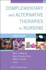 Complementary & Alternative Therapies in Nursing: Eighth Edition 